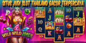 Situs Judi Slot Thailand Gacor Resmi Terpercaya Mudah Menang Wild Wild Joker